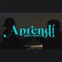 Aprendí (feat. Mao Beatz)