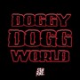 Doggy Dogg World (Explicit)