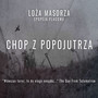 Chop z Popojutrza (Explicit)