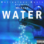 Water (Explicit)