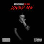 No One Loved Me (Explicit)