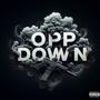 Opp Down (feat. Tay2wavvy) [Explicit]