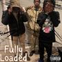 Fully Loaded (feat. TB Twan & NoG Gust) [Explicit]