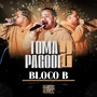 Toma Pagode 2 (Bloco B) : Eu Parei Com Isso / Nascente / Pipocou/ Pensa Bem/ Porradão / Oi Amor / Preciso De Amor / Não Vou / Não Dá / Trazendo Amor / Ponto Final / Se Não Der Não Deu / Embaraçado... (Ao Vivo)