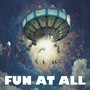 Fun at All