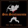 Sin Sentimiento (feat. Andru ElMegaMente & J Revi)