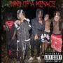 Mind Of a Menace (Explicit)