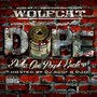 D.O.P.E (Dolla Ova Peolpe Emotions)