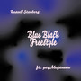 Blue Black Freestyle (Explicit)