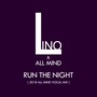 Run The Night (All Mind Vocal Mix)