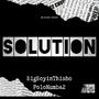 Solution (feat. Polo Numba2) [Explicit]