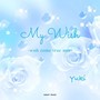 My Wish-wish come true mix-