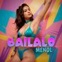 Bailalo Menol