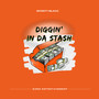 Diggin' in da Stash (Explicit)