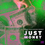 Just Money (Explicit)