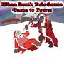 When South Pole Santa Came to Town (Explicit)