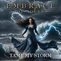 Tame My Storm