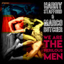 We are the Perilous Men (Explicit)