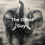 The Other Guys (2 Year Anniversary) [Explicit]