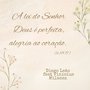 A Lei do Senhor Deus É Perfeita, Alegria ao Coração - Sl 18 (19)