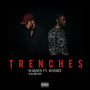 Trenches (Explicit)