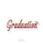 Graduation (Explicit)