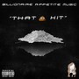 That **** Hit (Explicit)