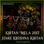 Kirtan Mela 2017 Hare Krishna Kirtan (Live)