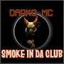 Smoke in da Club