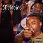 Melodies (Explicit)