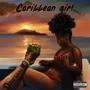 Caribbean Girl (Remix) [Explicit]