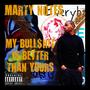 My Bullshit is Better Than Yours (Explicit)