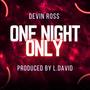 One Night Only (Explicit)