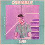 Crumble (Digitek Remix)