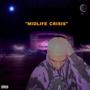 MIDLIFE CRISIS (Explicit)