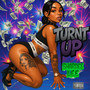 Turnt Up (Explicit)