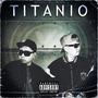 Titanio (feat. Jake Solo & Fustigador Daemon) [Explicit]