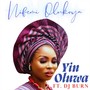 Yin Oluwa (feat. DJ Burn)
