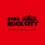 STILL ROCK CITY (feat. APOLLO, KENTY GROSS & NATURAL WEAPON)