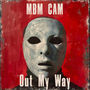 Out My Way (Explicit)