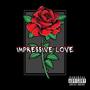 Impressive Love (feat. De$onnv) [Explicit]