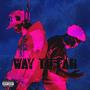 Way To Far (feat. HBK J & HBK TAYE) [Explicit]