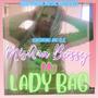 Lady Bag (feat. Big O.z.) [Explicit]