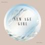 New Age Girl (Explicit)