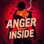 Anger Inside (Explicit)