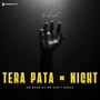 Tera Pata × Night