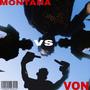 Montana VS Von (Explicit)