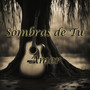 Sombras de Tu Amor