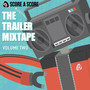 Trailer Mixtape Vol. 2