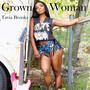 Grown Woman (Explicit)